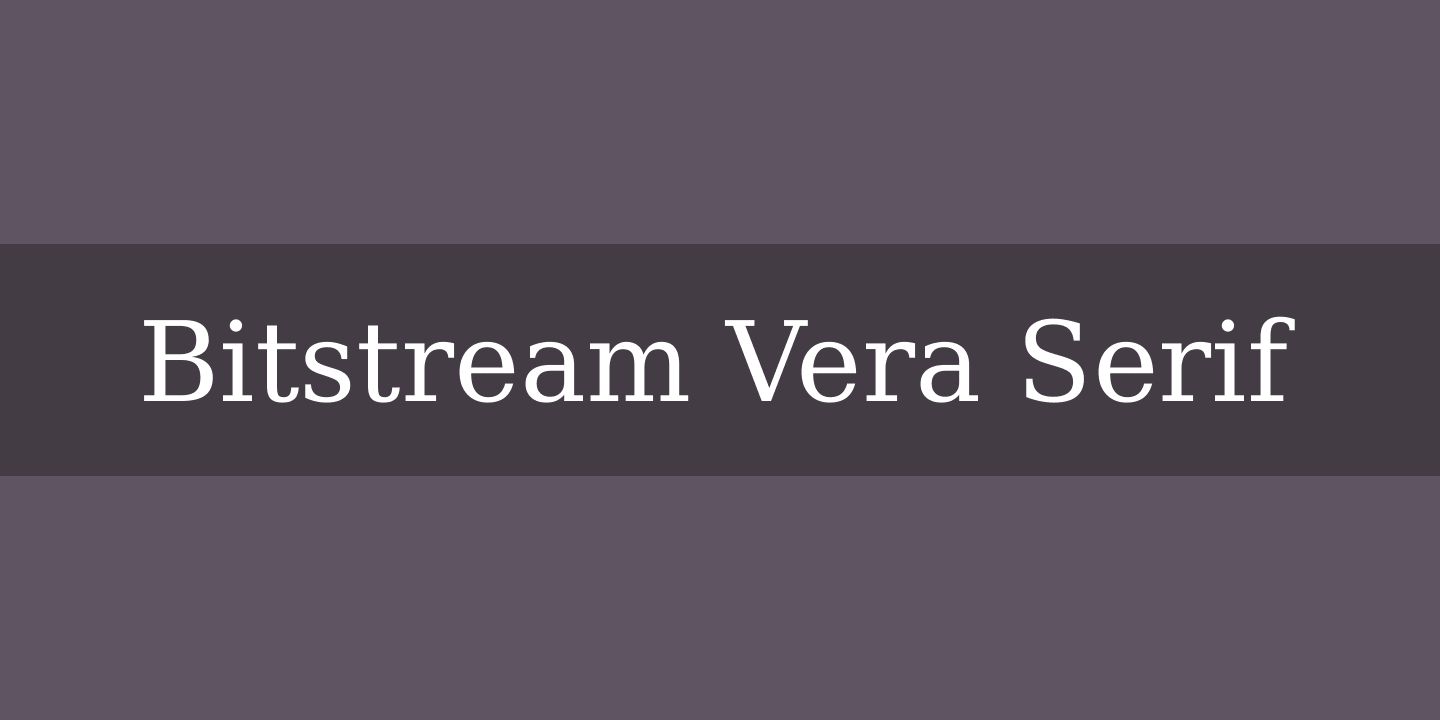 Fuente Bitstream Vera Serif